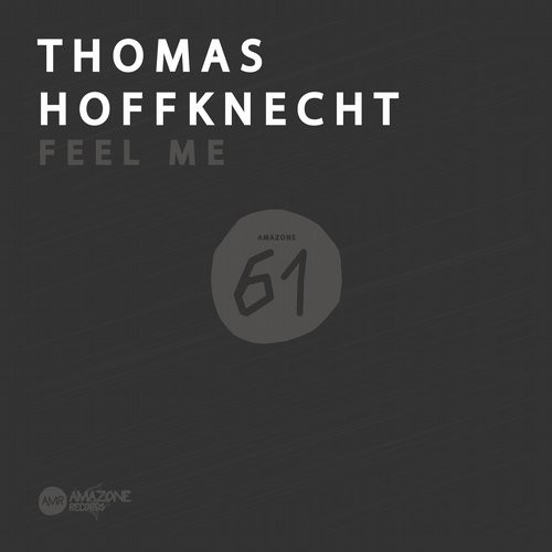 Thomas Hoffknecht – Feel Me