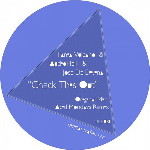 Tania Vulcano, AudioHell, Jose De Divina – Check This Out