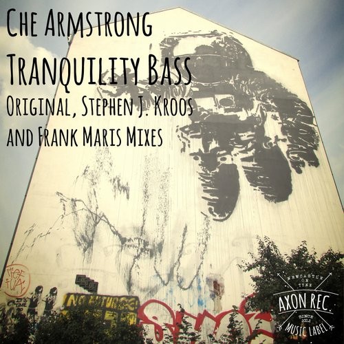 Che Armstrong, Frank Maris, Stephen J. Kroos – Tranquility Bass