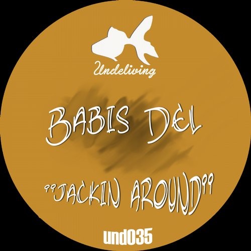 Babis Del – Jackin Around