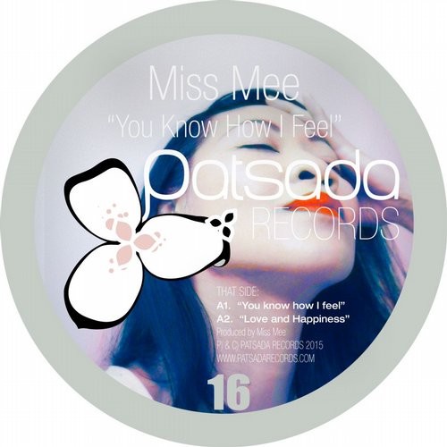 Miss Mee – You Know How I Feel