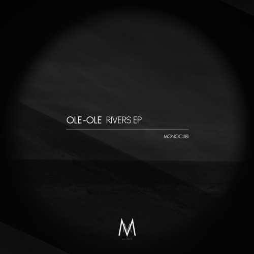 Ole-Ole – Rivers EP