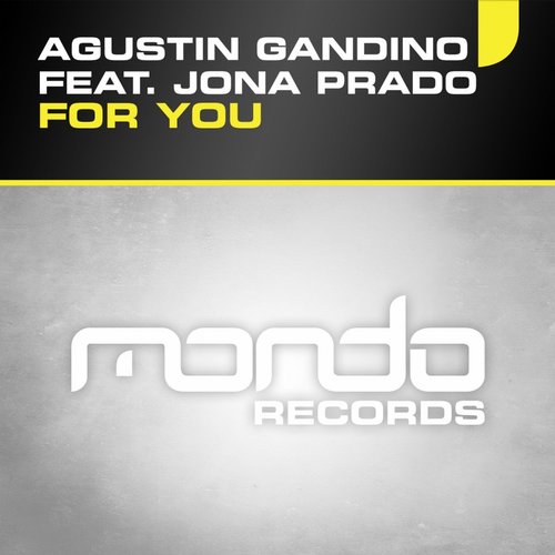 Agustin Gandino Feat. Jona Prado – For You