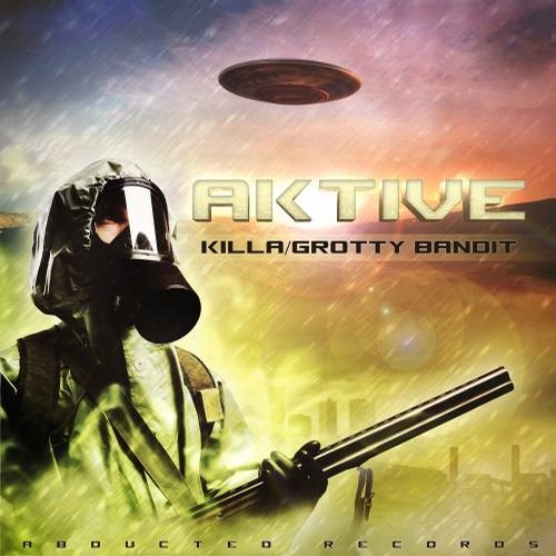 Aktive Feat. Brave O – Killa / Grotty Bandit