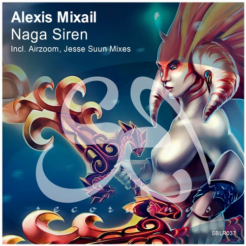 Alexis Mixail – Naga Siren