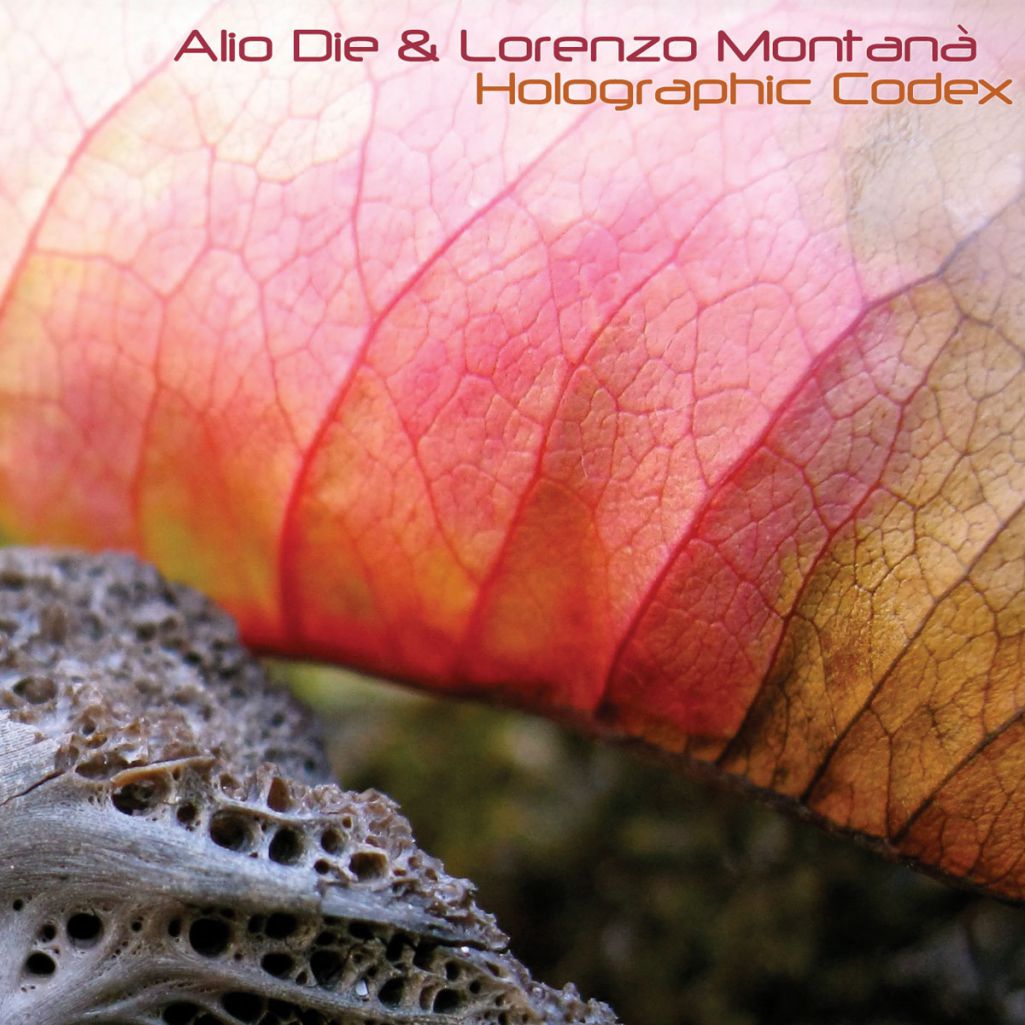 Alio Die & Lorenzo Montanà – Holographic Codex