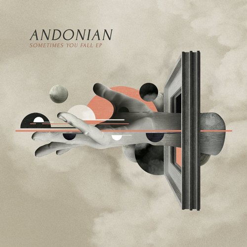 Andonian – Sometimes You Fall EP