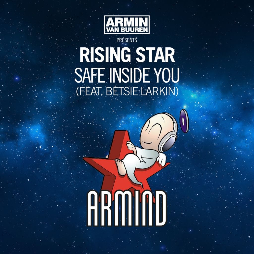 Armin Van Buuren Pres. Rising Star Feat. Betsie Larkin – Safe Inside You