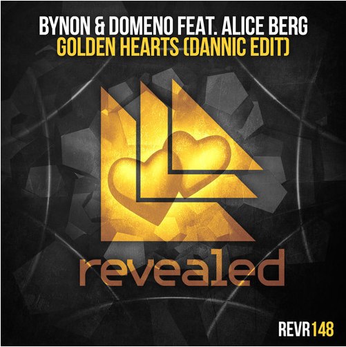 BYNON & Domeno feat. Alice Berg – Golden Hearts (Dannic Edit)