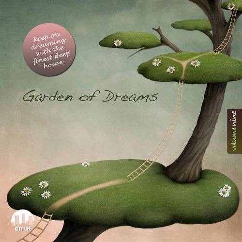 Garden of Dreams, Vol. 9 – Sophisticated Deep House Music