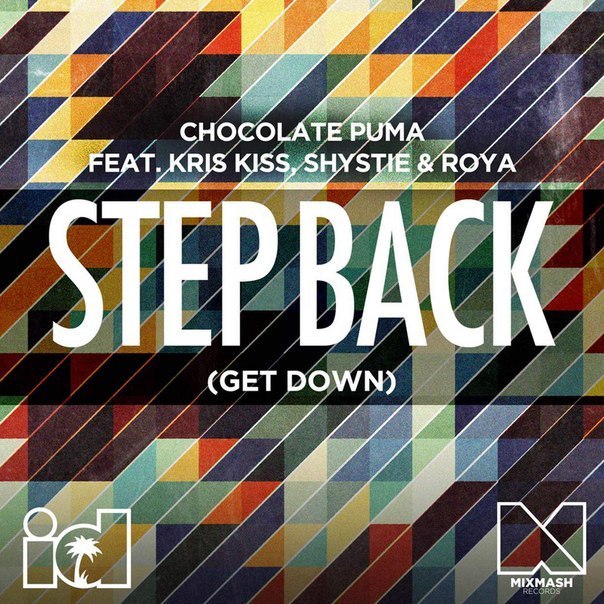 Chocolate Puma – Step Back (Get Down)