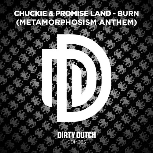 Chuckie & Promise Land – Burn (Metamorphosism Anthem)