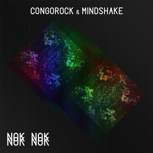 Congorock & Mindshake – Nok Nok
