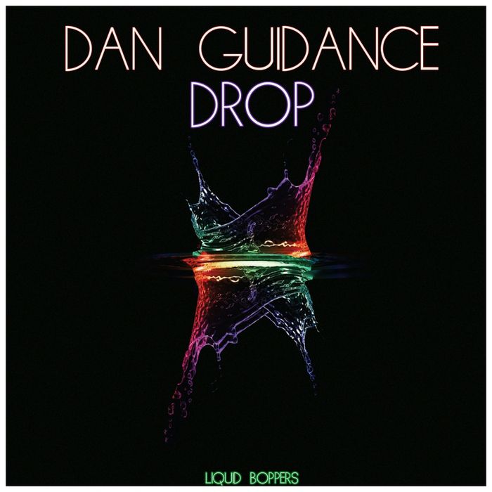 Dan Guidance – Drop