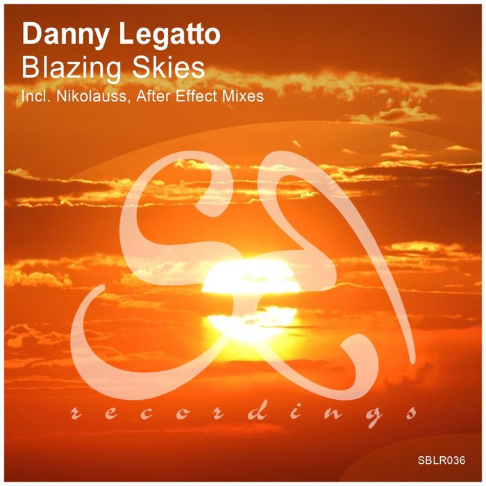 Danny Legatto – Blazing Skies