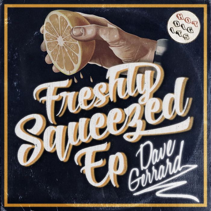 Dave Gerrard – Freshly Squeezed