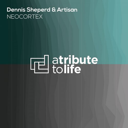 Dennis Sheperd & Artisan – Neocortex