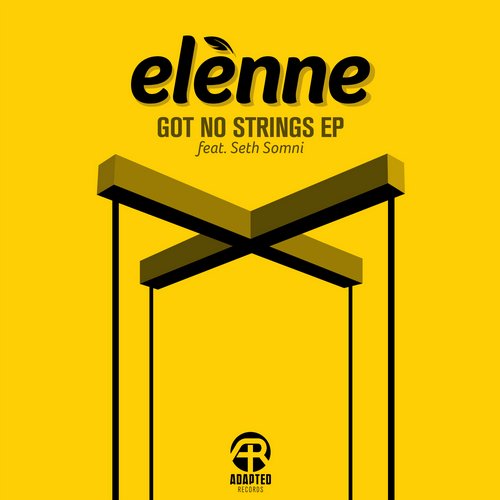 Elenne – Got No Strings EP