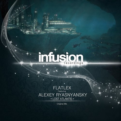 Flatlex Feat. Alexey Ryasnyansky – Lost Atlantis