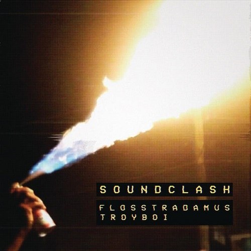 Flosstradamus & TroyBoi – Soundclash