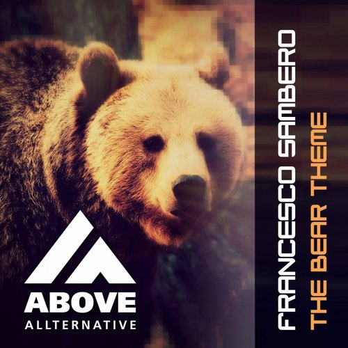 Francesco Sambero – The Bear Theme