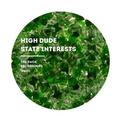 High Dude – State Interests