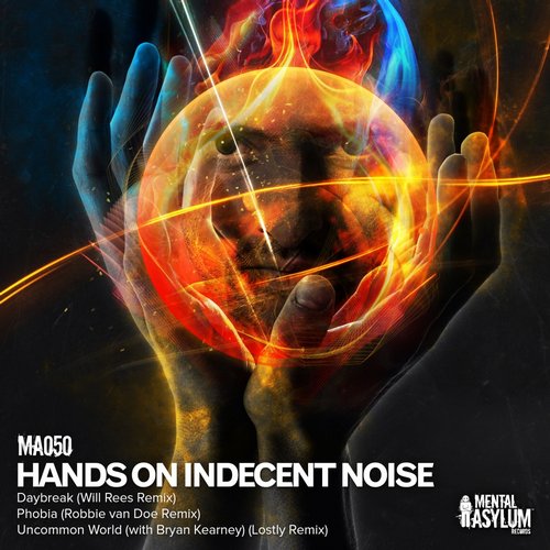 Indecent Noise – Hands On Indecent Noise