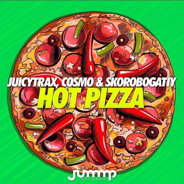 JuicyTrax, Cosmo & Skorobogatiy – HotPizza