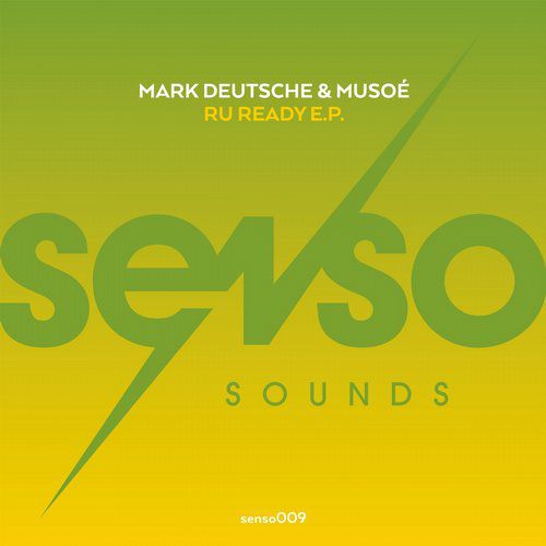 Mark Deutsche & Musoé Feat. Nick Maurer – R U Ready EP
