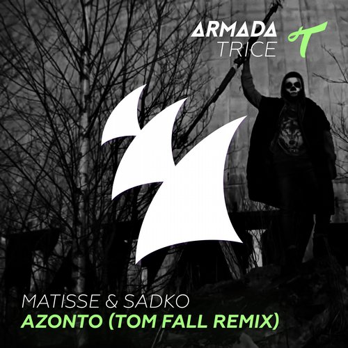 Matisse & Sadko – Azonto (Tom Fall Remix)