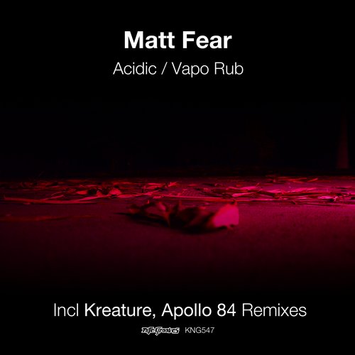 Matt Fear – Acidic / Vapo Rup