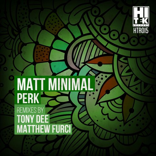 Matt Minimal – Perk