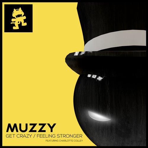 Muzzy – Get Crazy / Feeling Stronger