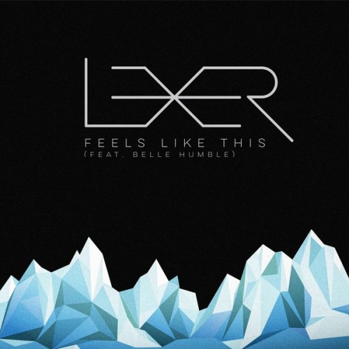 Lexer feat. Belle Humble – Feels Like This