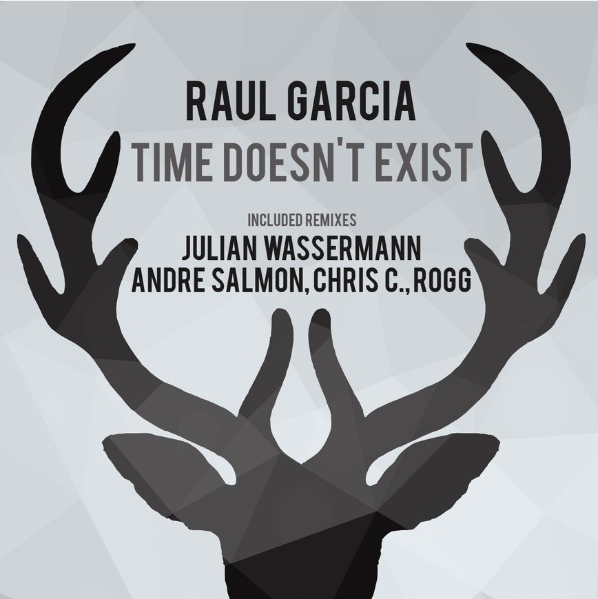 Raul Garcia – Time Doesn’t Exist
