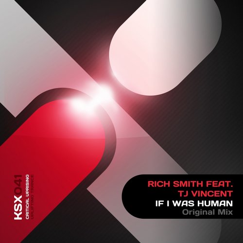 Rich Smith Feat. TJ Vincent – If I Was Human