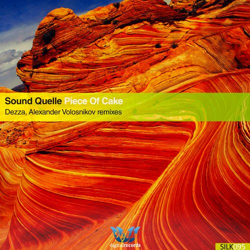 Sound Quelle – Piece of Cake (Remixes)