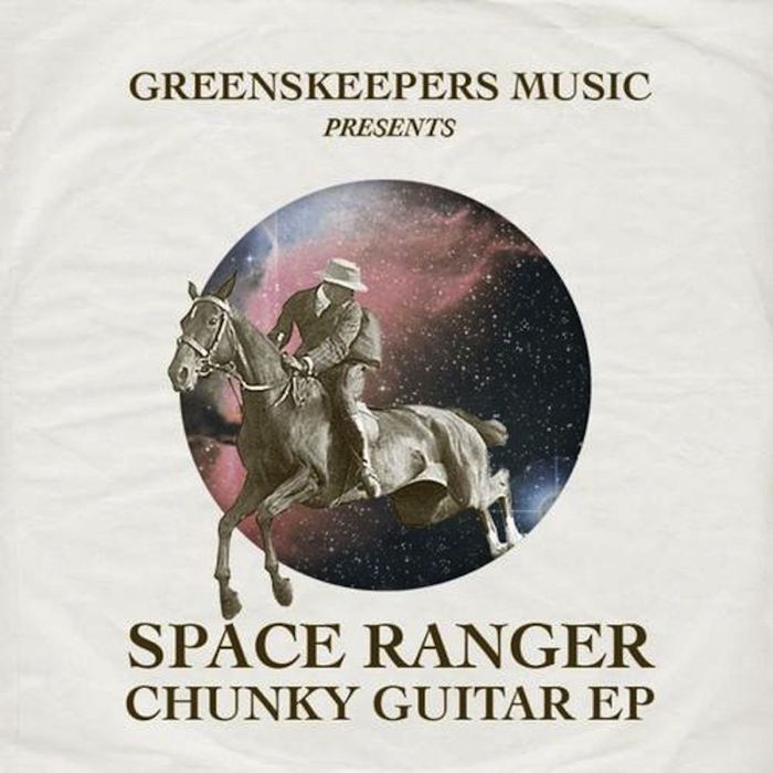 Space Ranger – Chunky Guitar EP