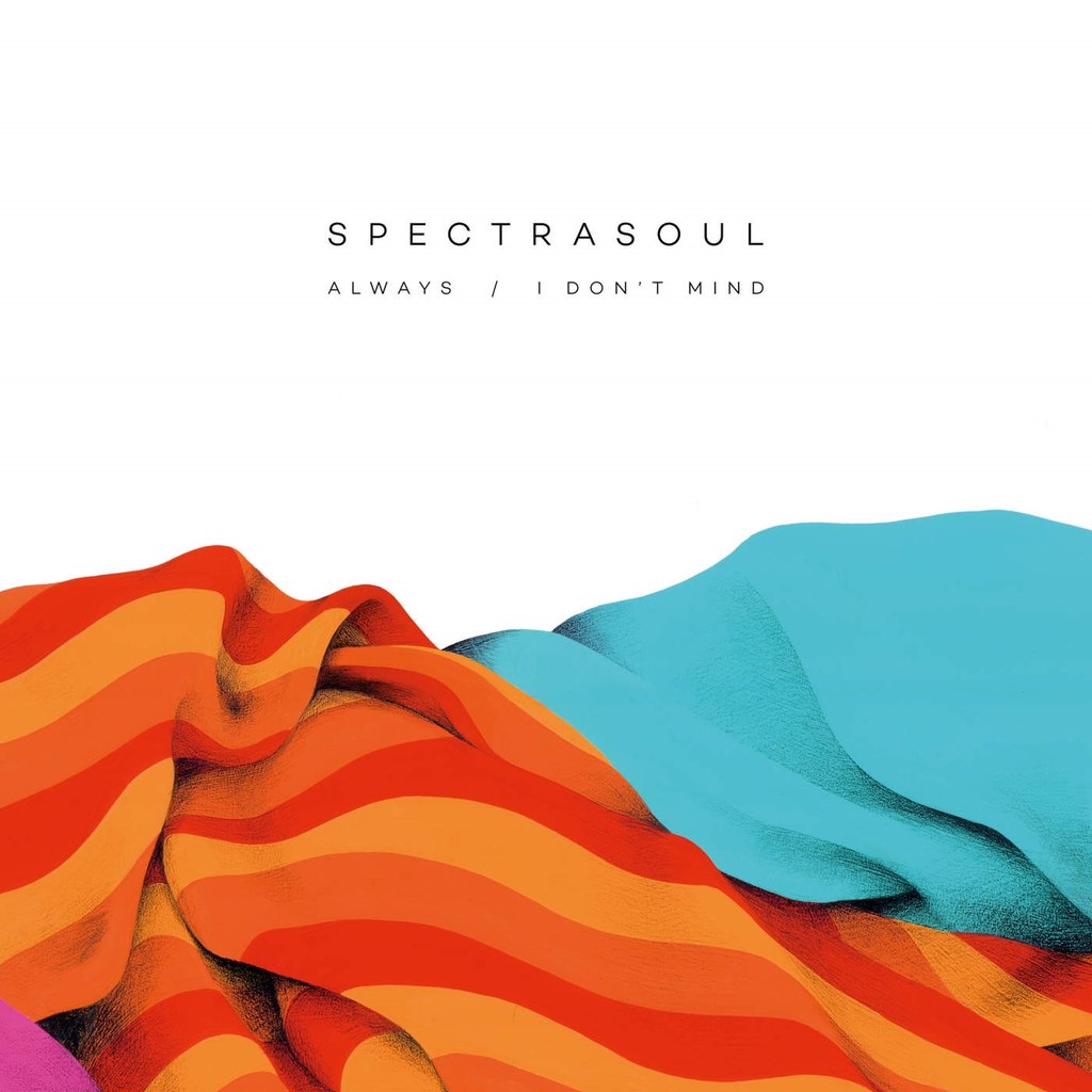 SpectraSoul – Always / I Don’t Mind