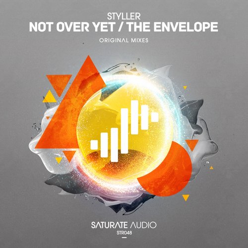 Styller – Not Over Yet / The Envelope