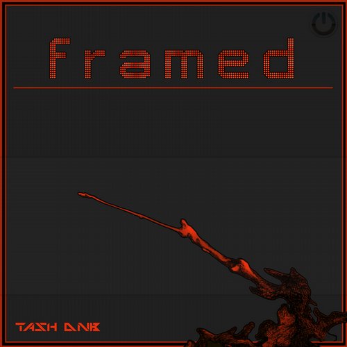Tash dnb – Framed