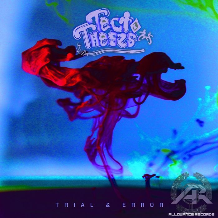 Tecto & Thesis – Trial & Error