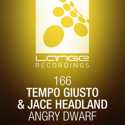 Tempo Giusto & Jace Headland – Angry Dwarf