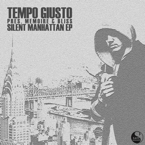 Tempo Giusto pres. Memoire & Bliss – Silent Manhattan