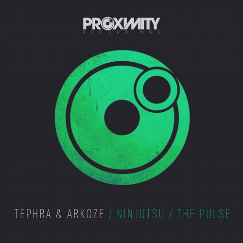 Tephra & Arkoze – Ninjutsu / The Pulse