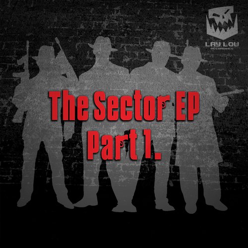 Lay Low Recordings: The Sector