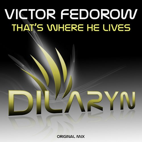 Victor Fedorow – That’s Where He Lives EP
