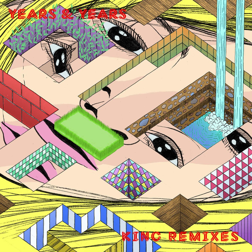 Years & Years – King (Remixes)