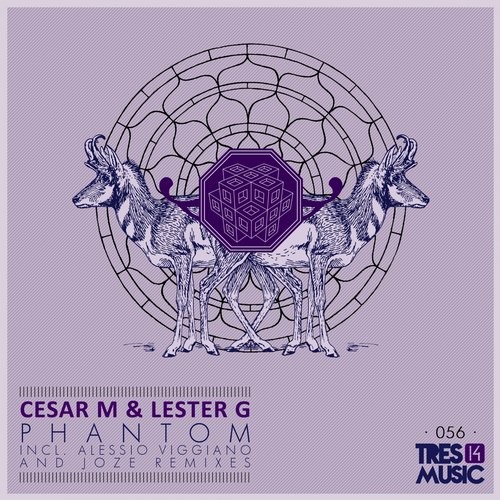 Cesar M, Lester G – Phantom