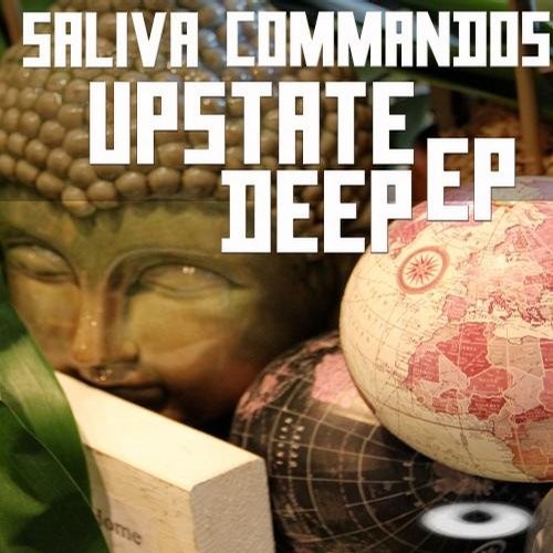 Saliva Commandos – Upstate Deep EP
